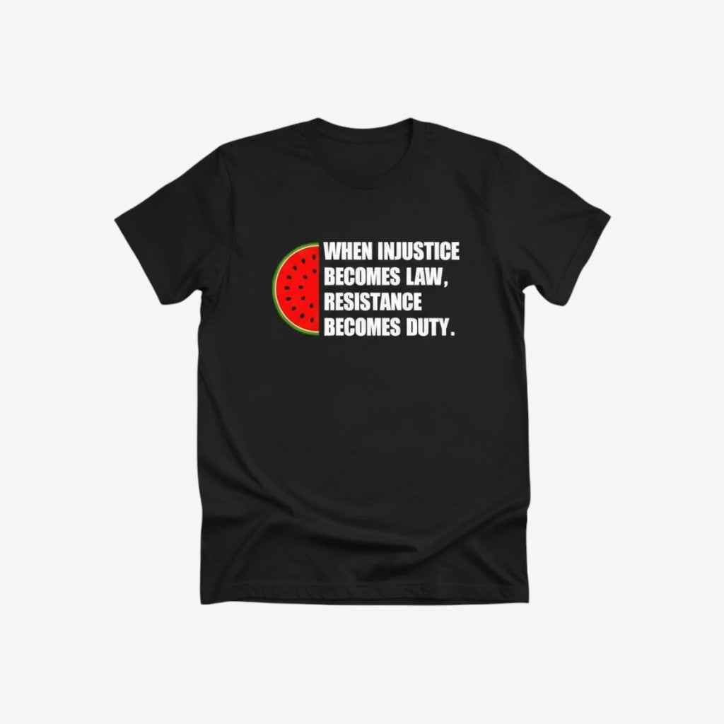 Injustice Becomes Law T-Shirt